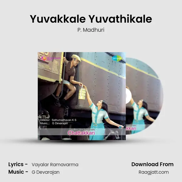 Yuvakkale Yuvathikale - P. Madhuri album cover 