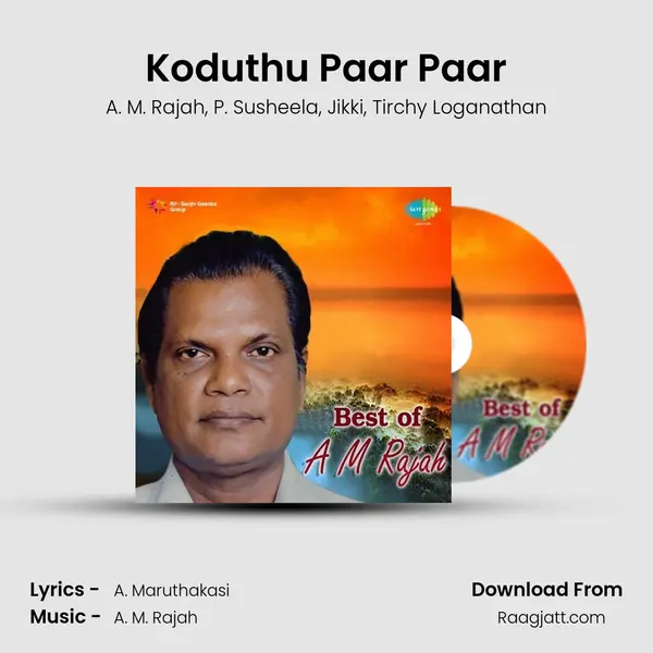 Koduthu Paar Paar - A. M. Rajah album cover 