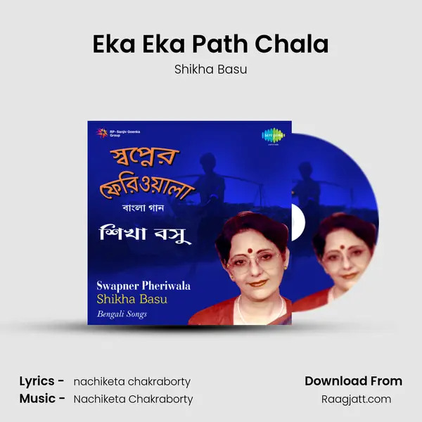 Eka Eka Path Chala - Shikha Basu album cover 