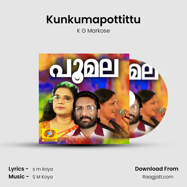 Kunkumapottittu - K G Markose album cover 