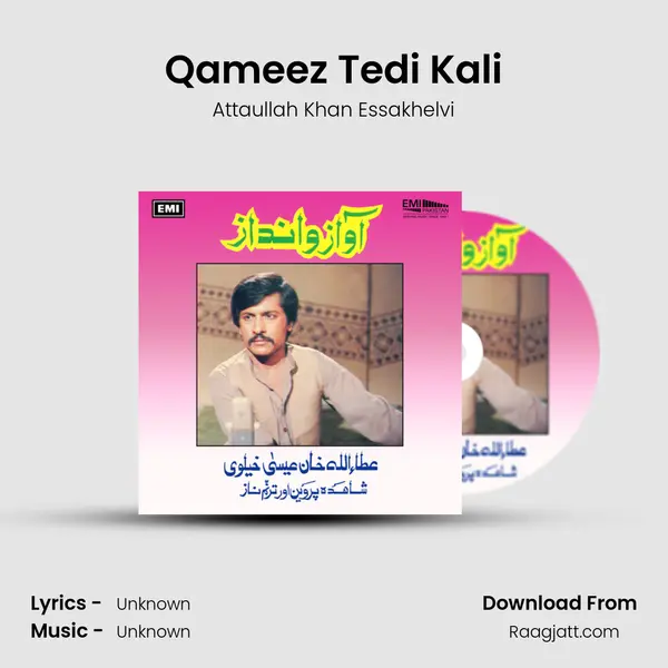 Qameez Tedi Kali - Attaullah Khan Essakhelvi album cover 