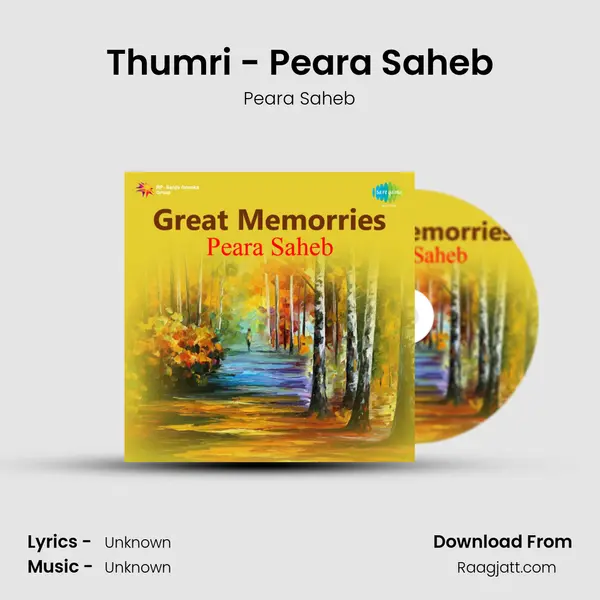 Thumri - Peara Saheb - Peara Saheb album cover 