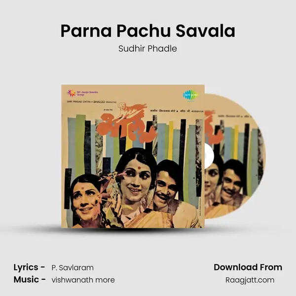 Parna Pachu Savala mp3 song