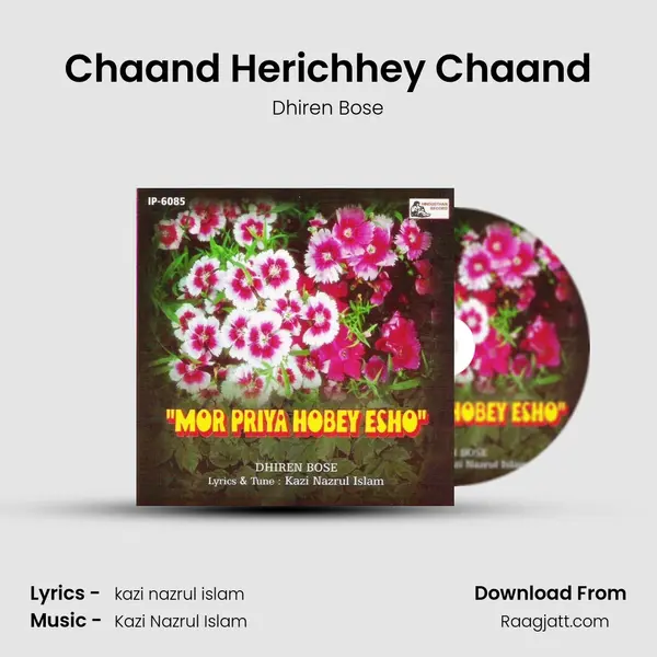 Chaand Herichhey Chaand - Dhiren Bose album cover 