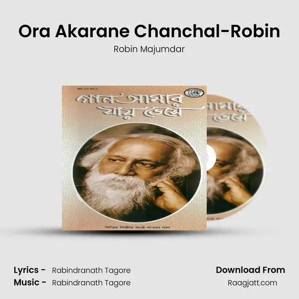 Ora Akarane Chanchal-Robin mp3 song