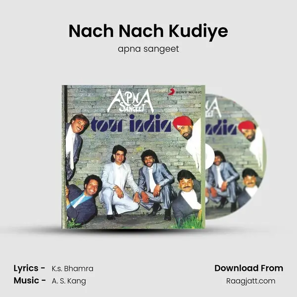 Nach Nach Kudiye - apna sangeet album cover 