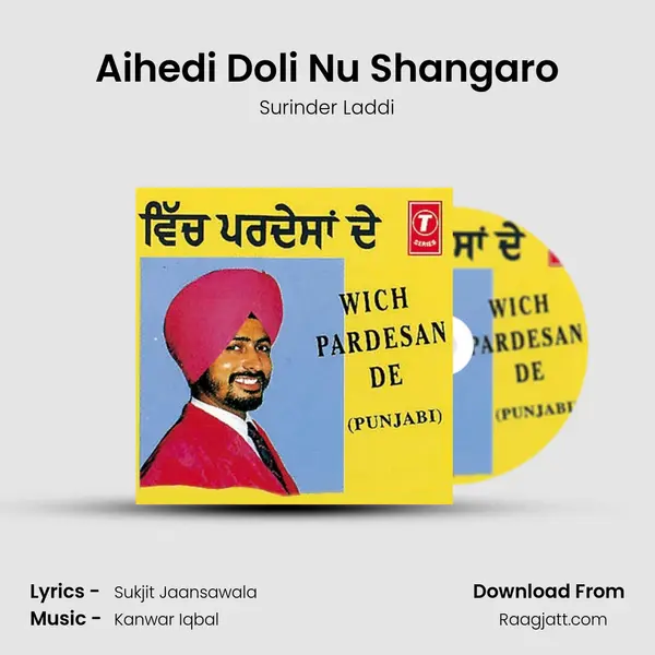 Aihedi Doli Nu Shangaro - Surinder Laddi album cover 