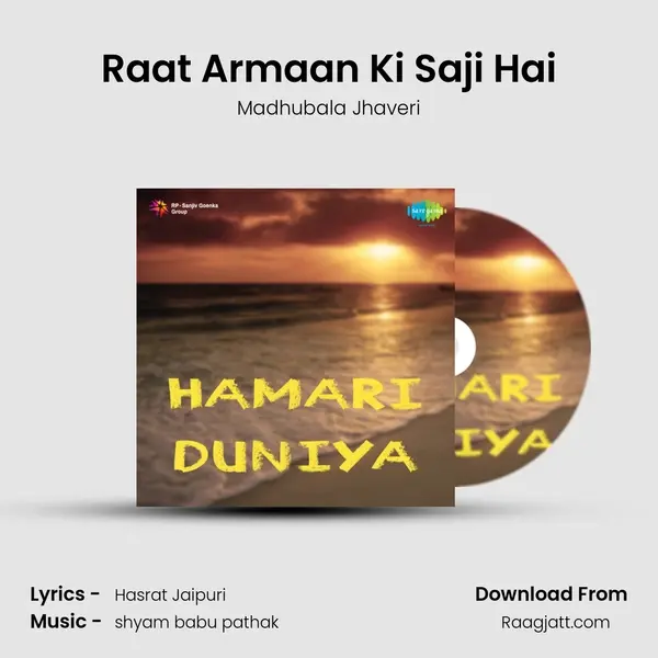 Raat Armaan Ki Saji Hai mp3 song