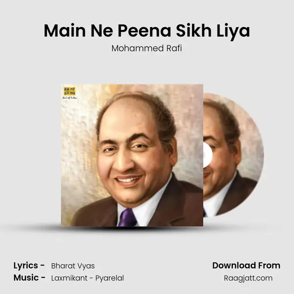 Main Ne Peena Sikh Liya - Mohammed Rafi album cover 