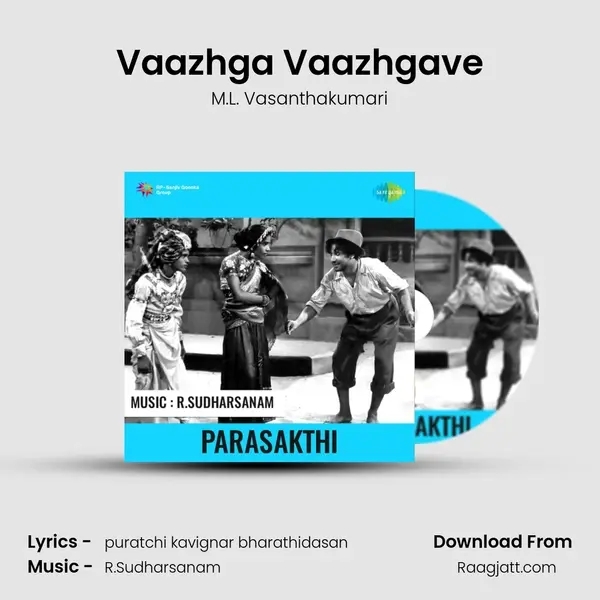 Vaazhga Vaazhgave mp3 song