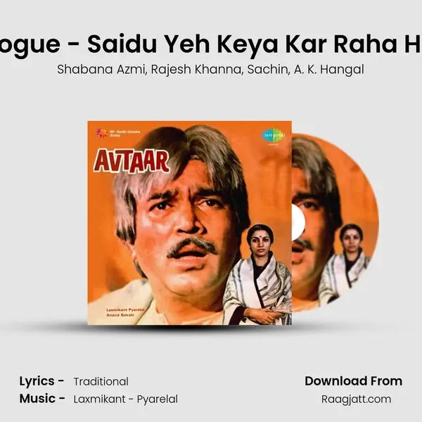 Avtaar - Dialogue - Saidu Yeh Keya Kar Raha Hai and Songs mp3 song