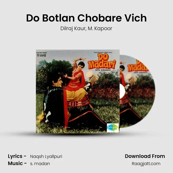 Do Botlan Chobare Vich mp3 song