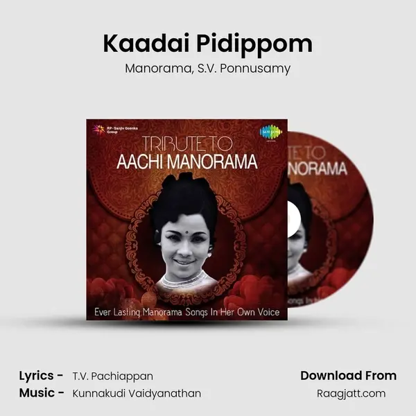 Kaadai Pidippom mp3 song