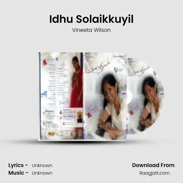 Idhu Solaikkuyil - Vineeta Wilson album cover 