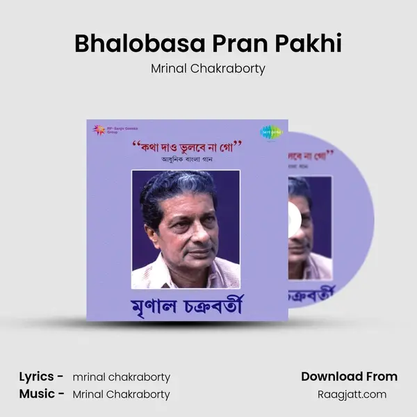 Bhalobasa Pran Pakhi - Mrinal Chakraborty album cover 