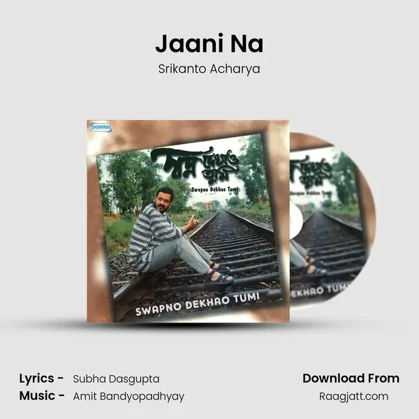 Jaani Na mp3 song