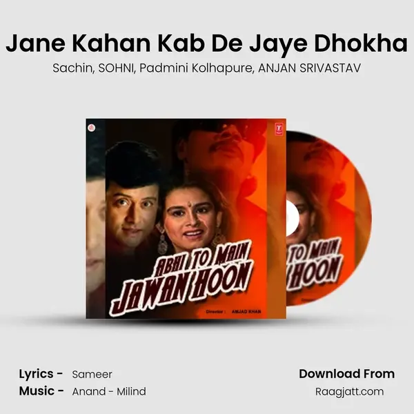 Jane Kahan Kab De Jaye Dhokha - Sachin album cover 