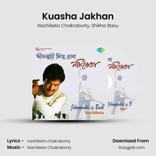 Kuasha Jakhan mp3 song