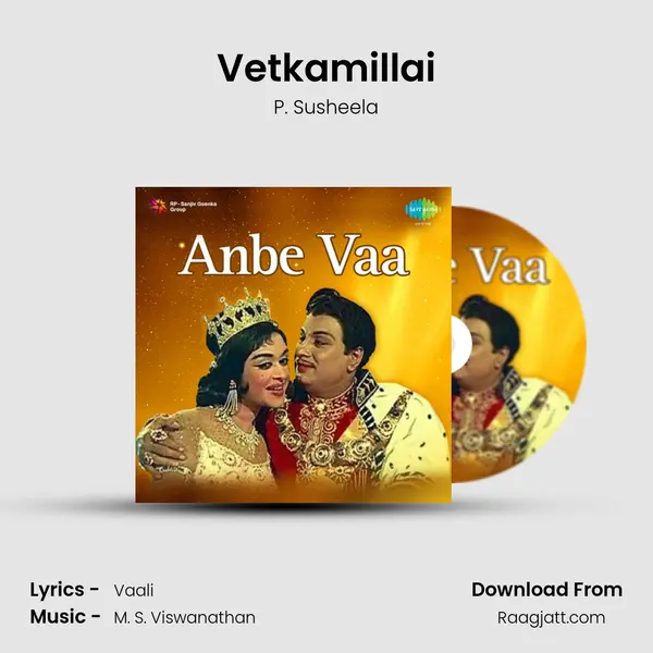 Vetkamillai - P. Susheela mp3 song