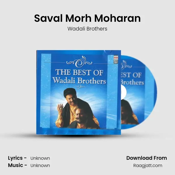 Saval Morh Moharan - Wadali Brothers album cover 