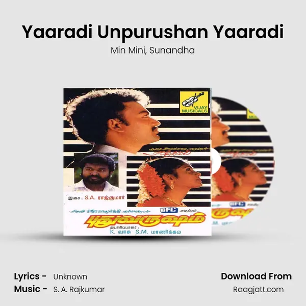 Yaaradi Unpurushan Yaaradi mp3 song