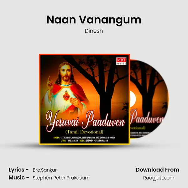 Naan Vanangum - Dinesh album cover 