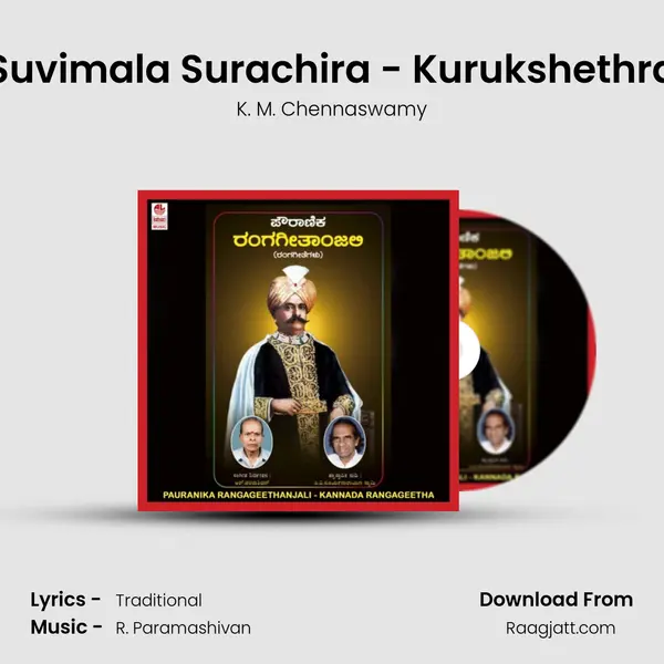 Suvimala Surachira - Kurukshethra - K. M. Chennaswamy album cover 