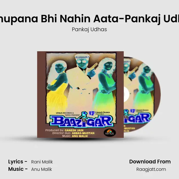 Chhupana Bhi Nahin Aata-Pankaj Udhas - Pankaj Udhas album cover 