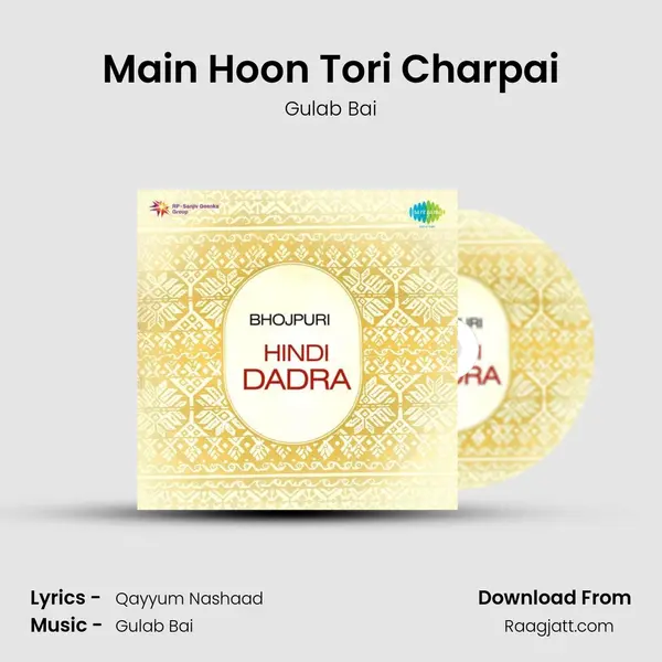 Main Hoon Tori Charpai - Gulab Bai album cover 