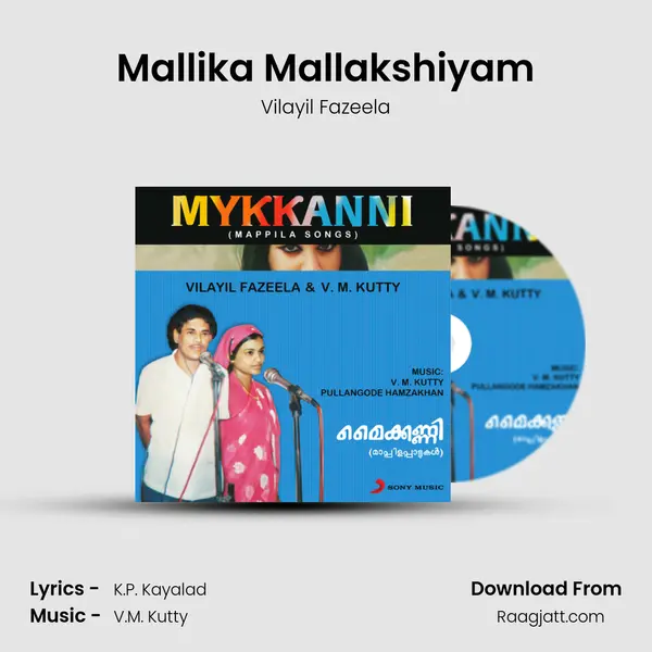 Mallika Mallakshiyam mp3 song