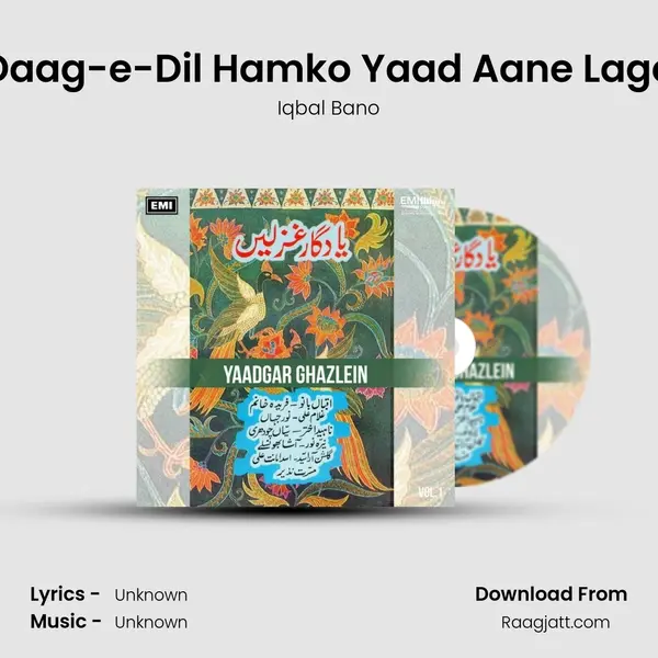 Daag-e-Dil Hamko Yaad Aane Lage - Iqbal Bano album cover 