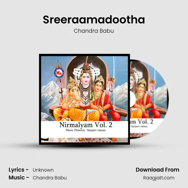 Sreeraamadootha mp3 song