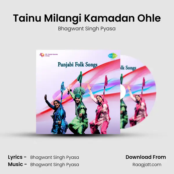 Tainu Milangi Kamadan Ohle - Bhagwant Singh Pyasa album cover 