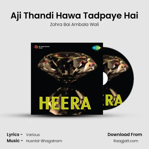 Aji Thandi Hawa Tadpaye Hai - Zohra Bai Ambala Wali album cover 