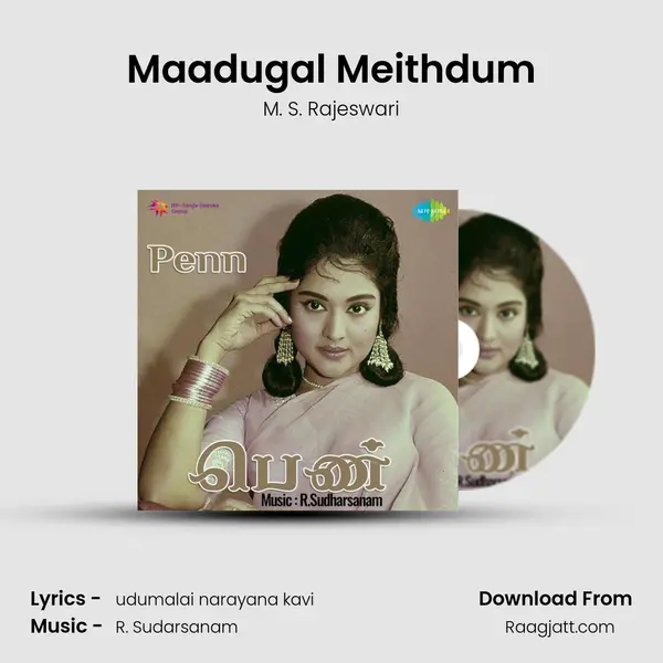 Maadugal Meithdum - M. S. Rajeswari mp3 song