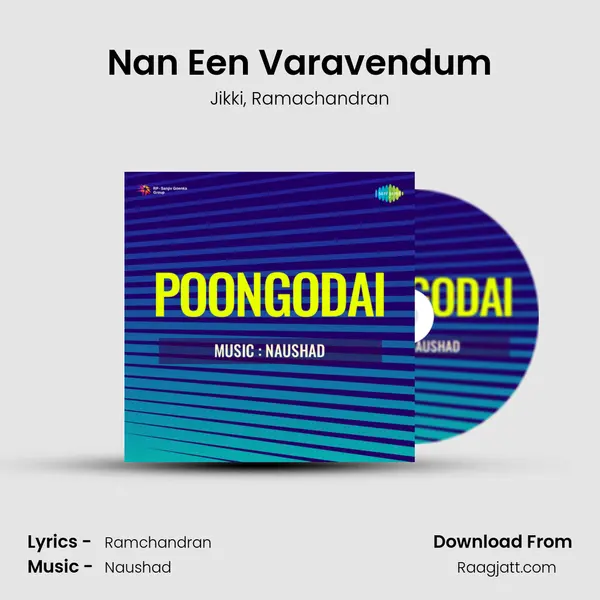 Nan Een Varavendum mp3 song