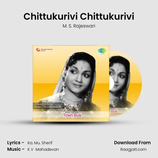 Chittukurivi Chittukurivi - M. S. Rajeswari album cover 