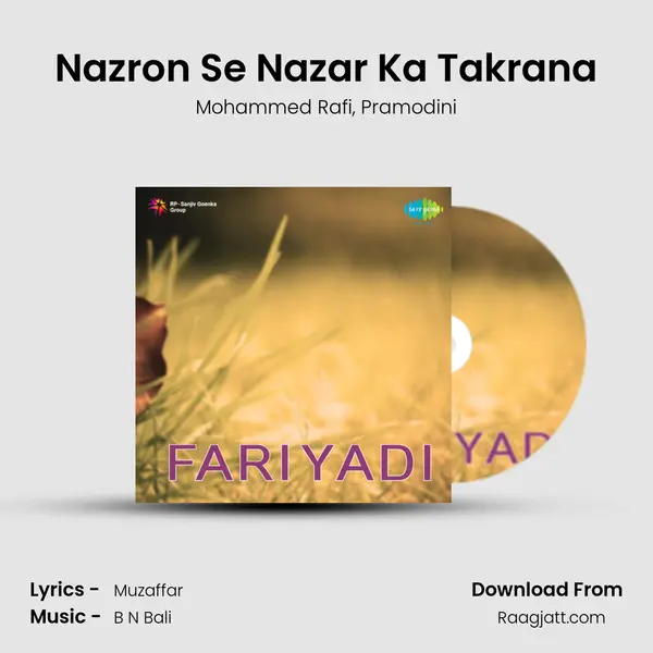 Nazron Se Nazar Ka Takrana mp3 song