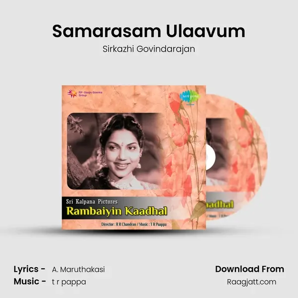 Samarasam Ulaavum - Sirkazhi Govindarajan album cover 