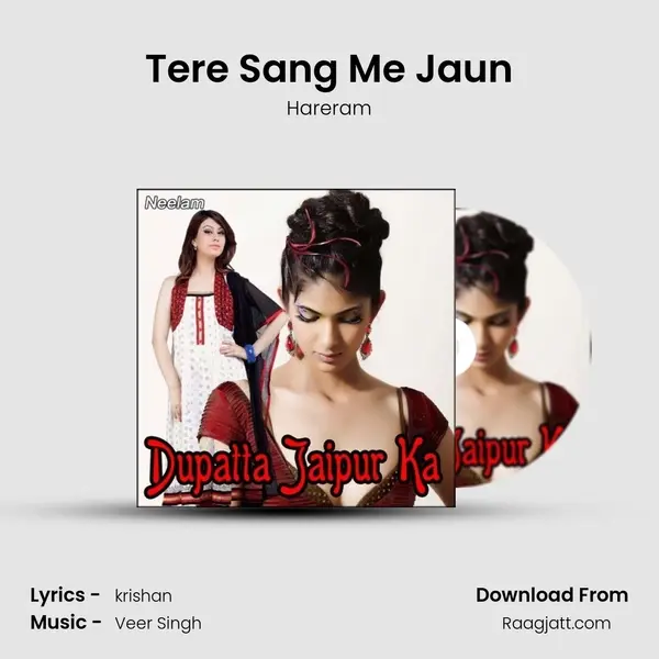 Tere Sang Me Jaun mp3 song