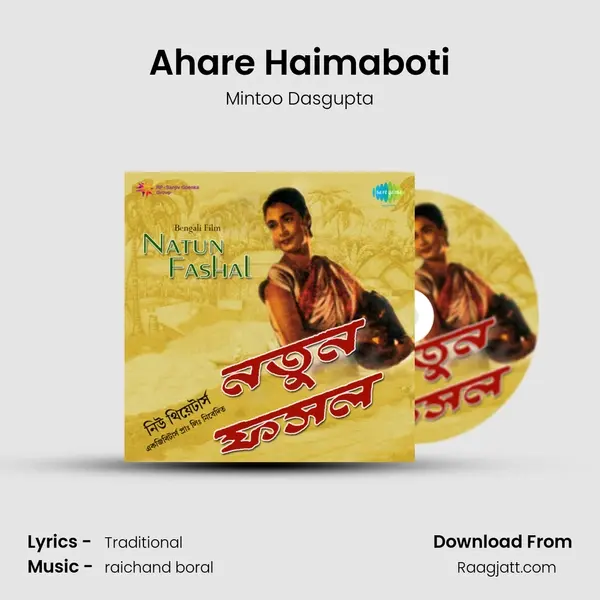 Ahare Haimaboti - Mintoo Dasgupta mp3 song