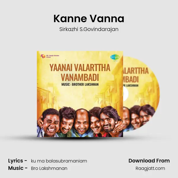 Kanne Vanna - Sirkazhi S.Govindarajan album cover 