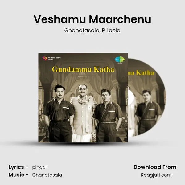 Veshamu Maarchenu - Ghanatasala album cover 