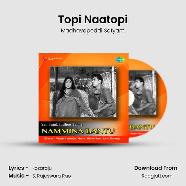 Topi Naatopi - Madhavapeddi Satyam album cover 