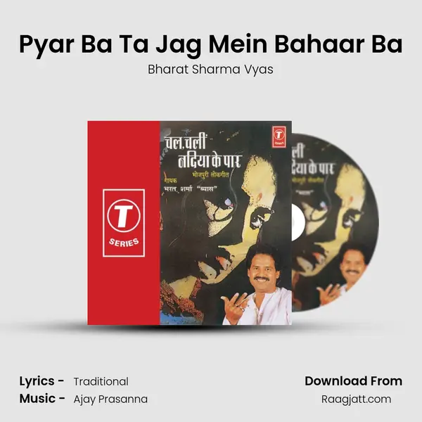 Pyar Ba Ta Jag Mein Bahaar Ba - Bharat Sharma Vyas album cover 