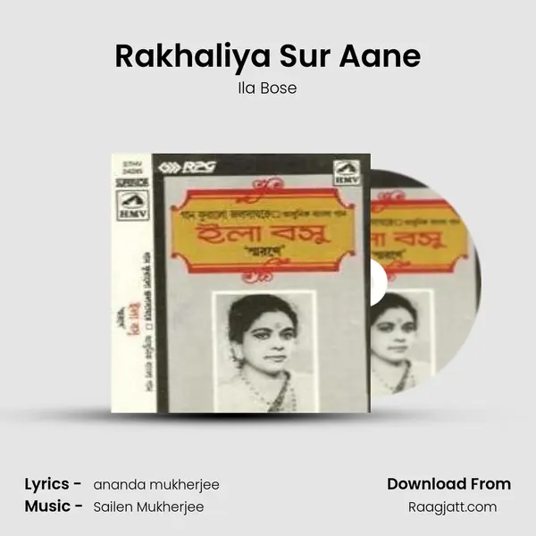 Rakhaliya Sur Aane mp3 song