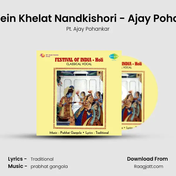 Brij Mein Khelat Nandkishori - Ajay Pohankar mp3 song