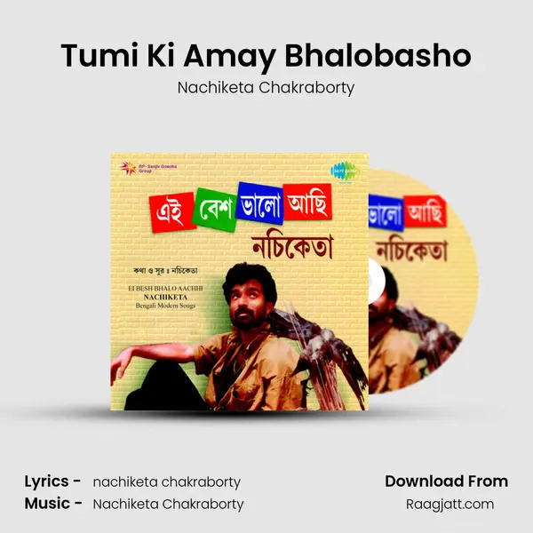 Tumi Ki Amay Bhalobasho - Nachiketa Chakraborty album cover 