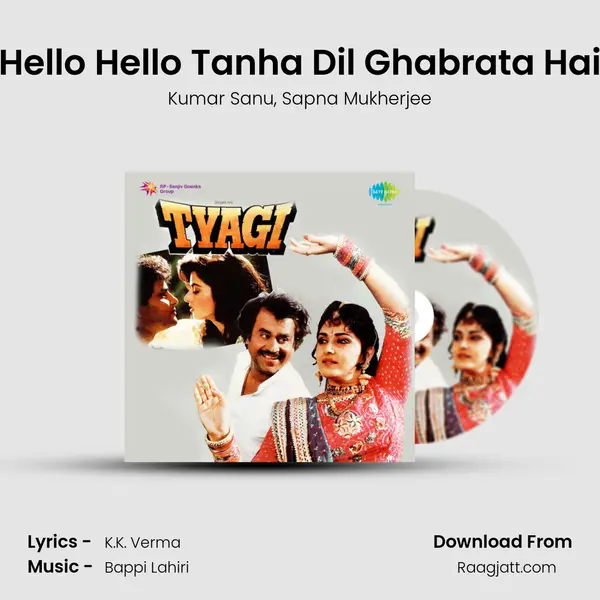 Hello Hello Tanha Dil Ghabrata Hai mp3 song