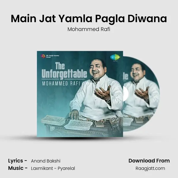 Main Jat Yamla Pagla Diwana - Mohammed Rafi album cover 